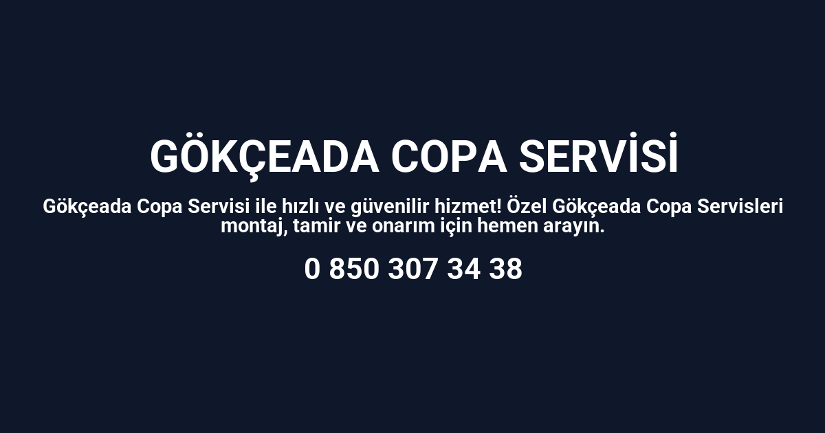 Gökçeada Copa Servisi